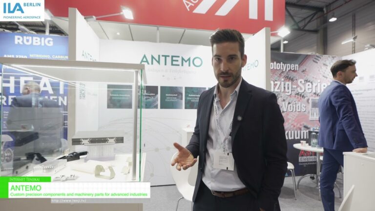 Custom precision components and machinery parts for advanced industries – ANTEMO [ILA Berlin 2026]